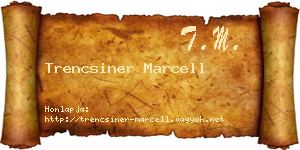 Trencsiner Marcell névjegykártya